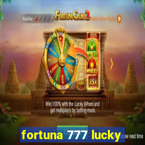 fortuna 777 lucky