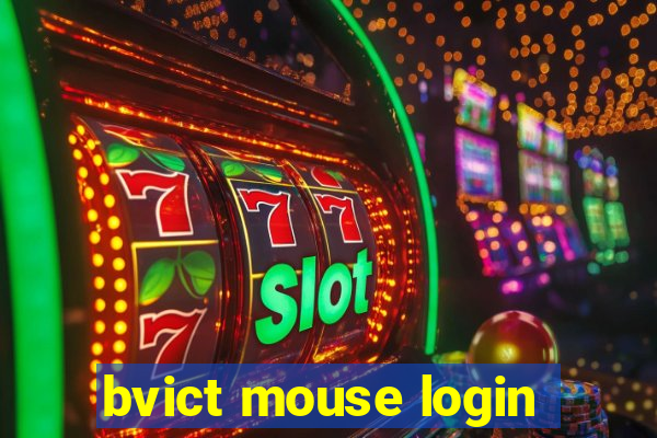 bvict mouse login