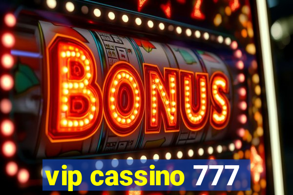 vip cassino 777