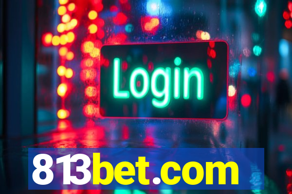 813bet.com