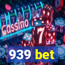 939 bet