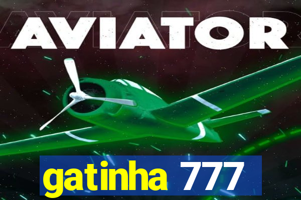 gatinha 777