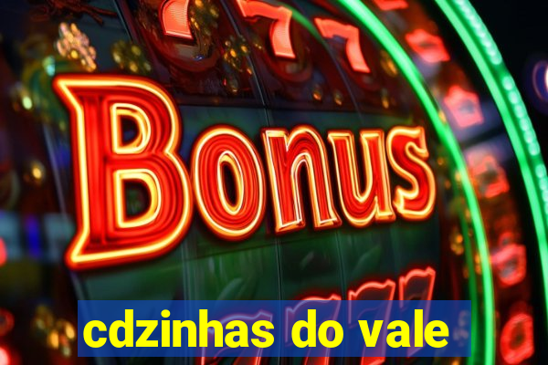 cdzinhas do vale