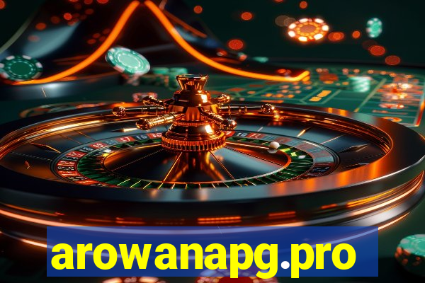 arowanapg.pro