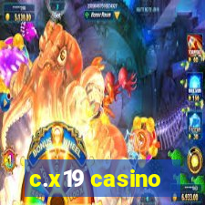 c.x19 casino