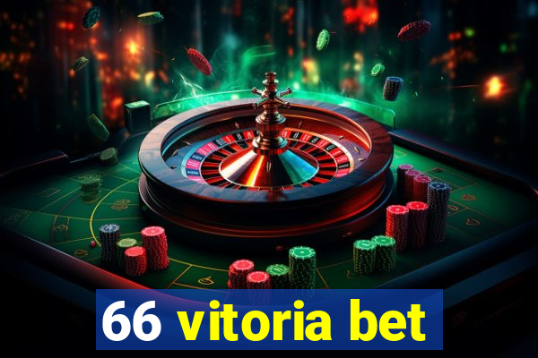 66 vitoria bet