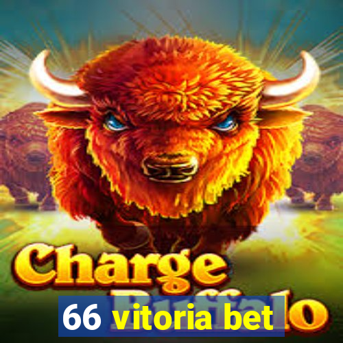 66 vitoria bet