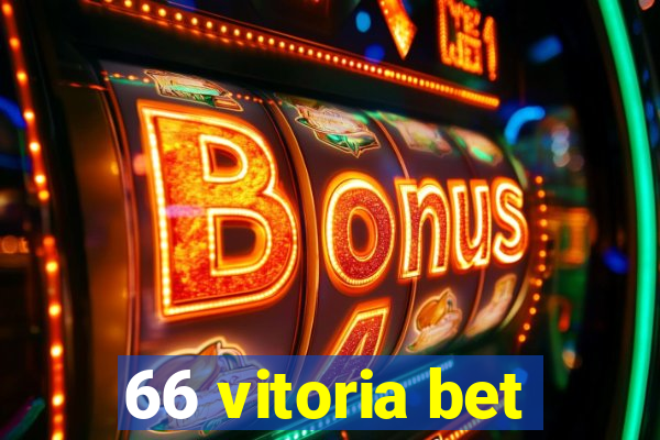 66 vitoria bet