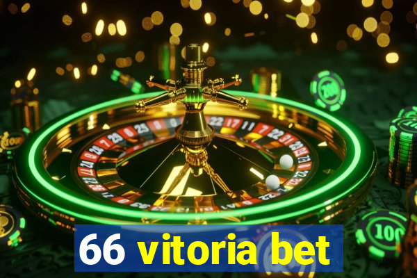 66 vitoria bet