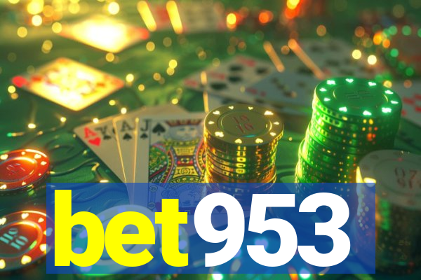 bet953