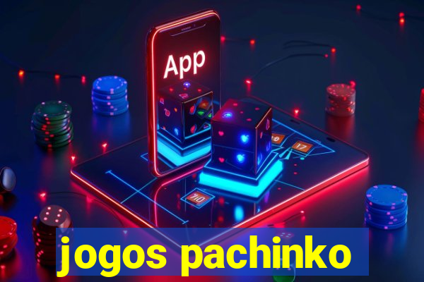 jogos pachinko