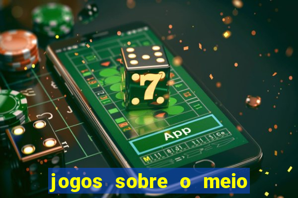 jogos sobre o meio ambiente para imprimir