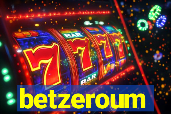 betzeroum