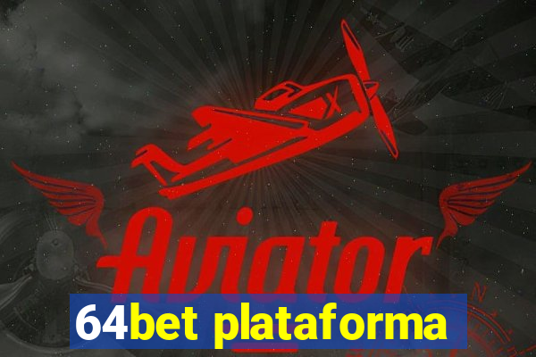 64bet plataforma