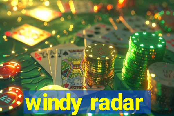 windy radar