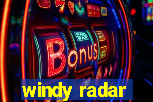 windy radar