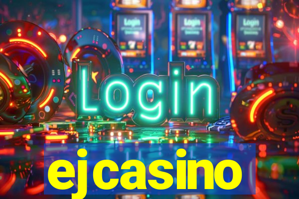 ejcasino