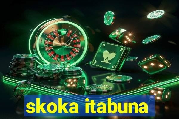 skoka itabuna