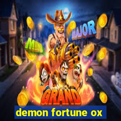 demon fortune ox