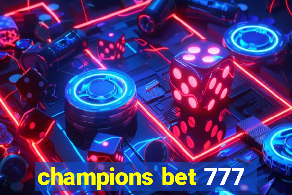 champions bet 777