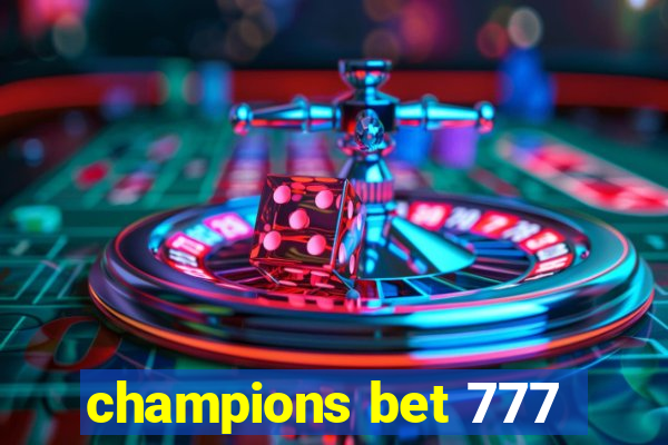 champions bet 777