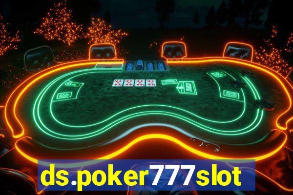 ds.poker777slots.com