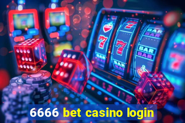 6666 bet casino login