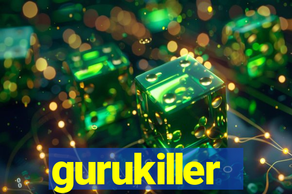 gurukiller