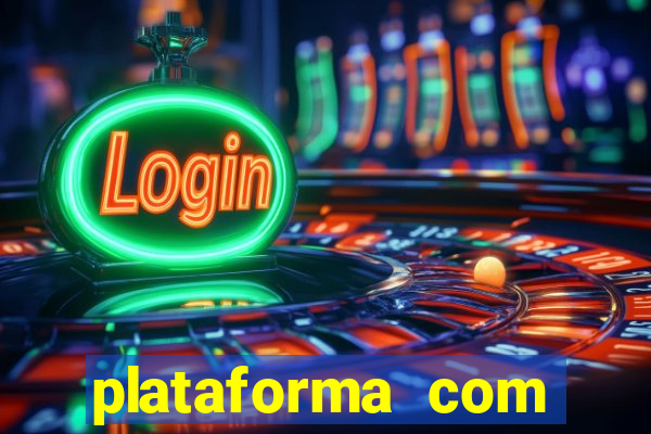 plataforma com bonus de cadastro fortune tiger