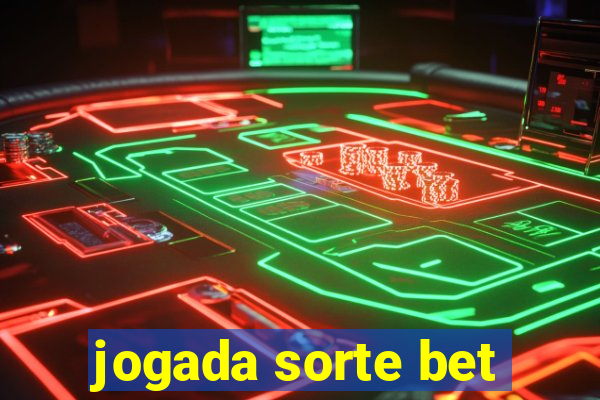 jogada sorte bet