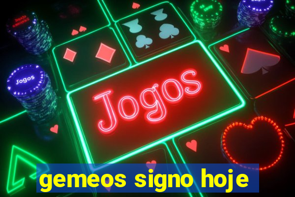 gemeos signo hoje