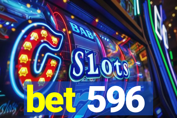 bet 596