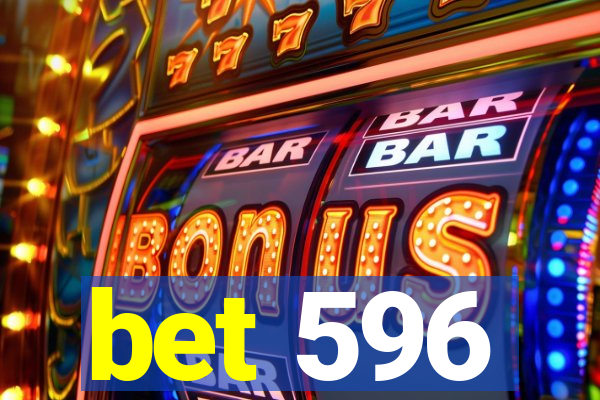 bet 596