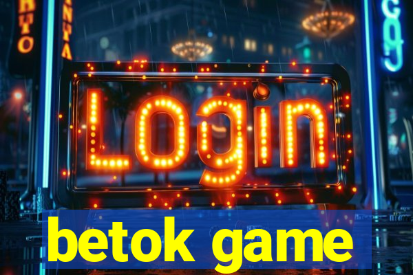 betok game