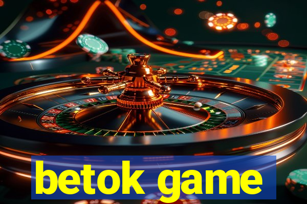 betok game