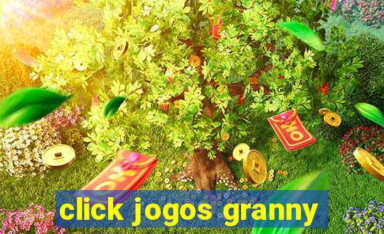 click jogos granny