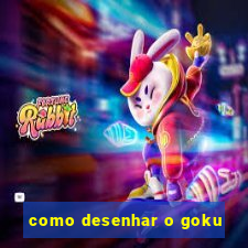 como desenhar o goku