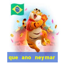 que ano neymar saiu do santos