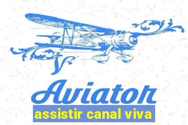 assistir canal viva