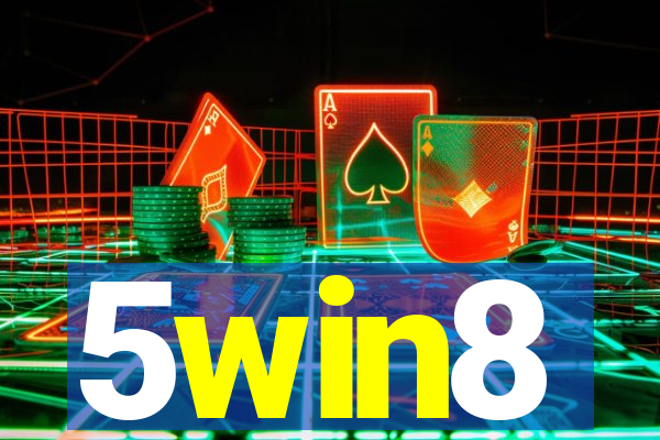 5win8