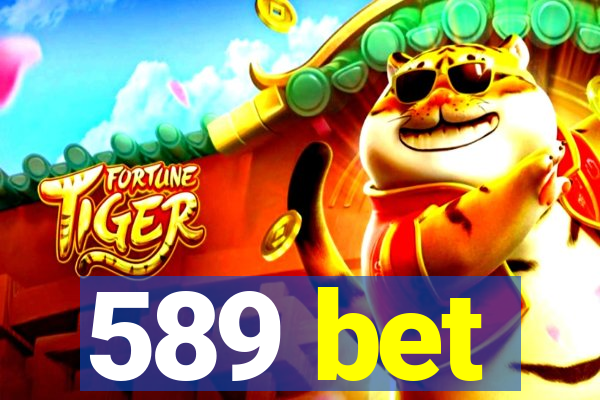 589 bet