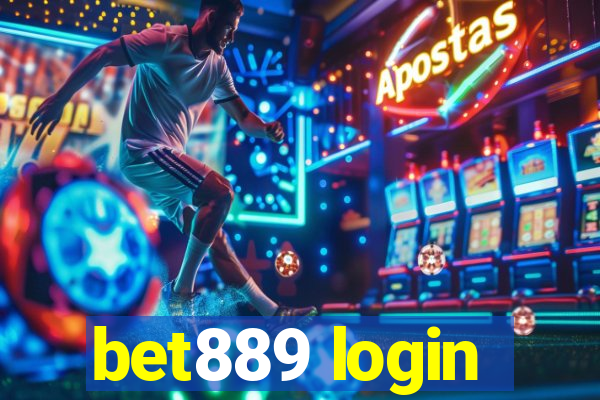 bet889 login