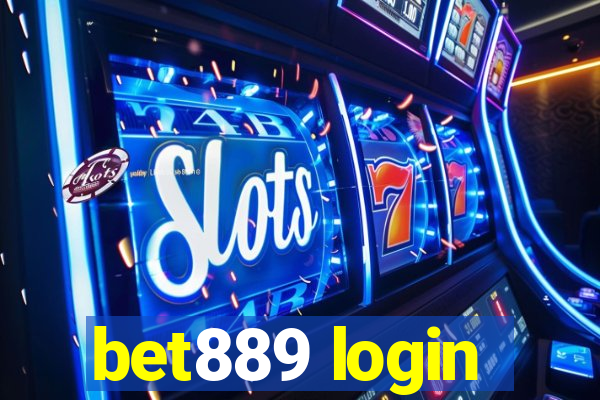 bet889 login