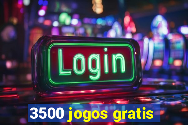 3500 jogos gratis