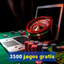 3500 jogos gratis