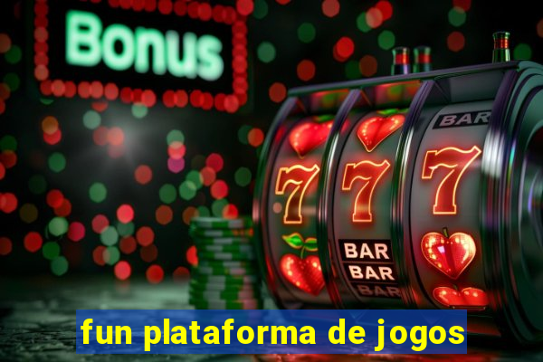 fun plataforma de jogos