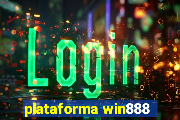 plataforma win888