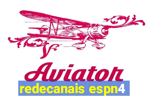 redecanais espn4