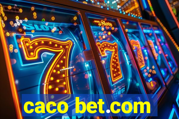 caco bet.com