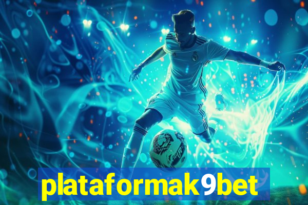 plataformak9bet